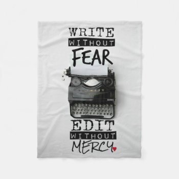 Write Without Fear. Edit Without Mercy. Blanket-sm Fleece Blanket by RMJJournals at Zazzle