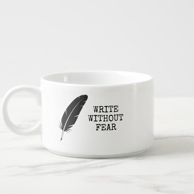 Write Without Fear Edit Without Mercy Writers Bowl (Right)