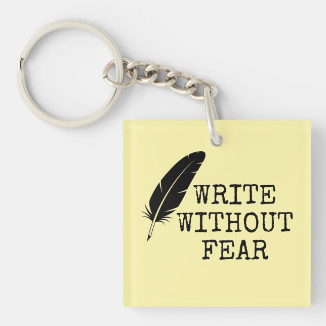 Write Without Fear Edit Without Mercy Writers Keychain (Front)