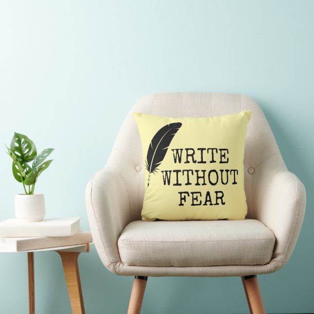 Write Without Fear Edit Without Mercy Writers Throw Pillow (Chair)