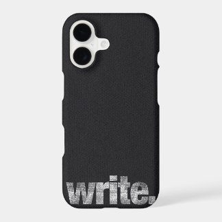Write: Writer, Freelance Writer, Author iPhone 17 Case