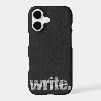 Write: Writer, Freelance Writer, Author iPhone 17 Case