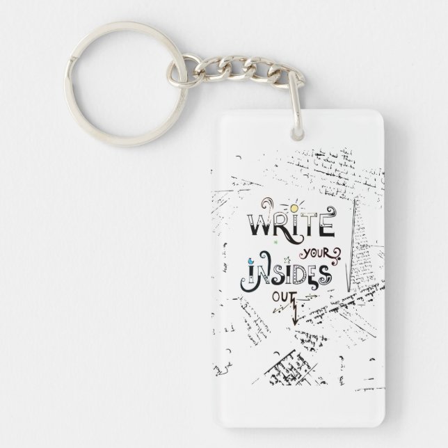 Write your Insides OUT! Motivational writers motto Keychain (Front)