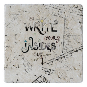 Write your Insides OUT! Motivational writers motto Trivet