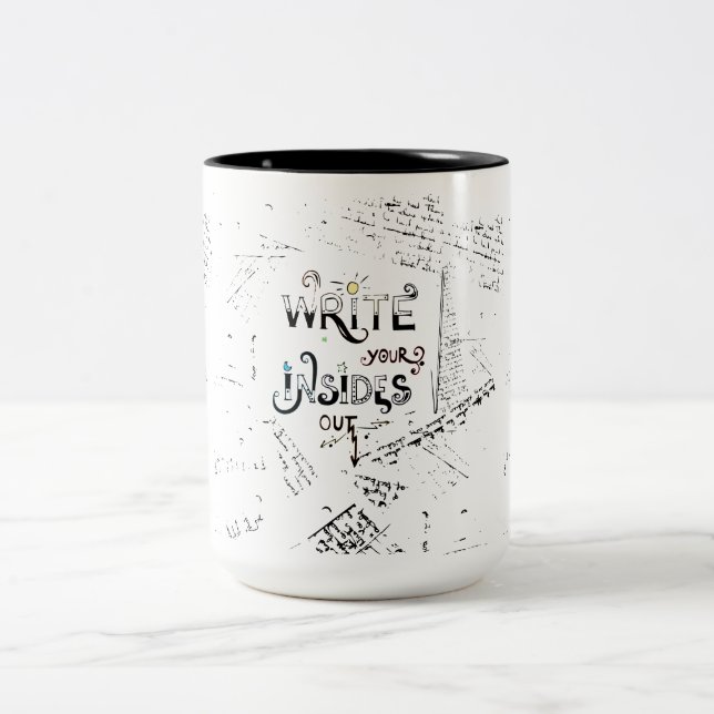 Write your Insides OUT! Motivational writers motto Two-Tone Coffee Mug (Center)