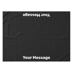 Write Your Message Black and White Text Template Tablecloth