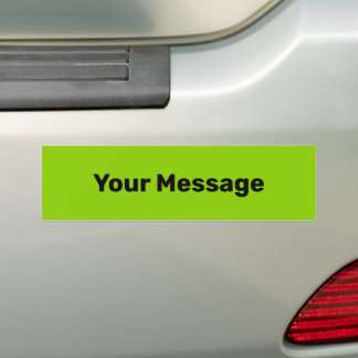 Write Your Message Lime Green Black Text Template Bumper Sticker