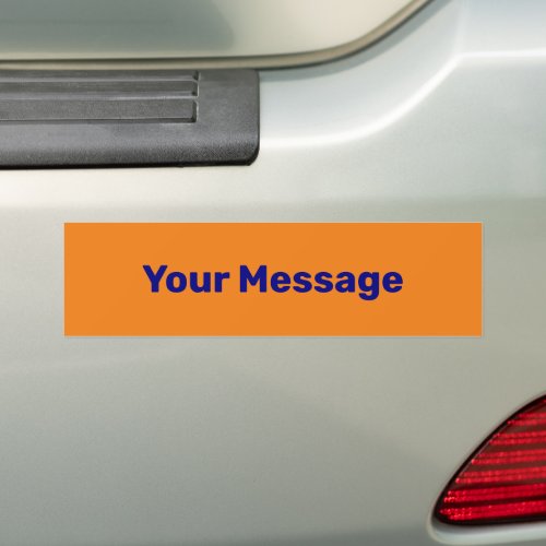 Write Your Message Orange and Blue Text Template Bumper Sticker