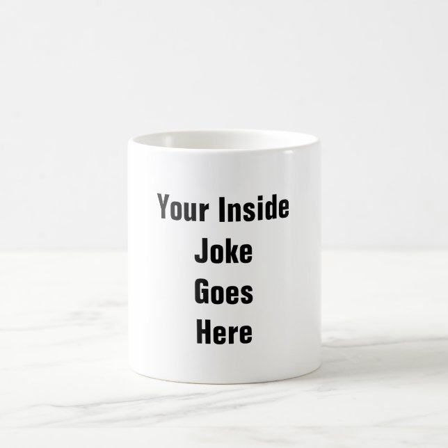 Write Your Own Joke Personalized Coffee Mug Gift (Center)