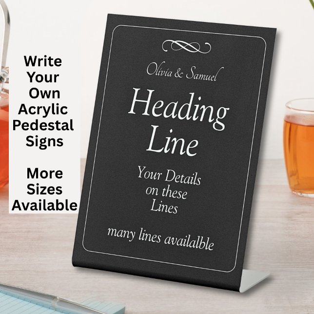 Write Your Own Pedestal Sign Black White  (Creator Uploaded)