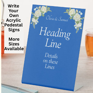 Write Your Own Pedestal Sign Cobalt Blue
