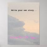 &quot;Write Your Own Story&quot; poster