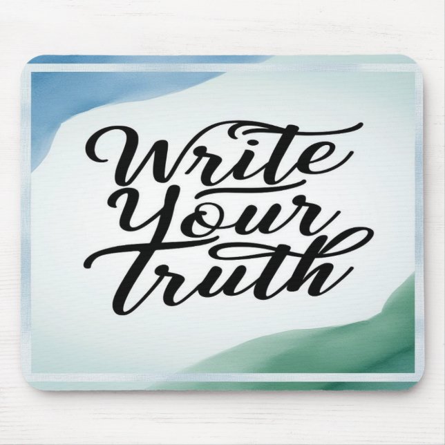 Write Your Truth Mouse Pad (Front)