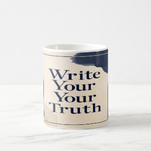Write Your Truth option 2 Coffee Mug