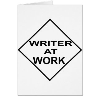 Writer at Work - Gift for Writers Cards