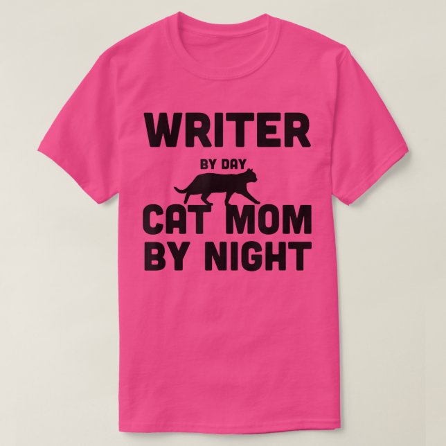 Writer By Day Cat Mom By Night3355 T-Shirt (Design Front)