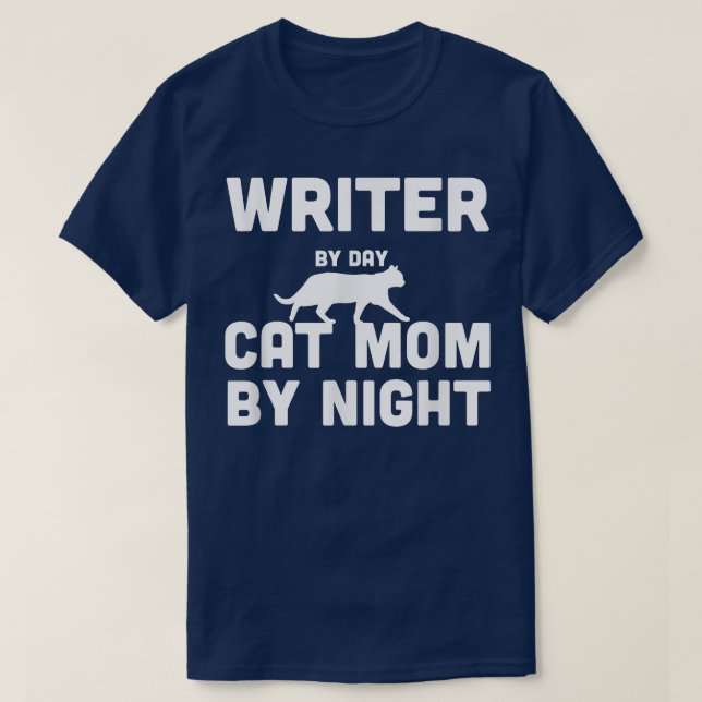 Writer By Day Cat Mom By Night 3354 T-Shirt (Design Front)