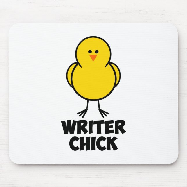 Writer Chick Mouse Pad (Front)