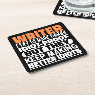Writer I Try To Make Things Bookworm Book Lovers Square Paper Coaster