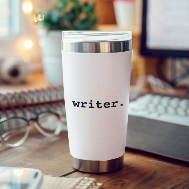 Writer  insulated tumbler (Customize to change text size, color or text style.)