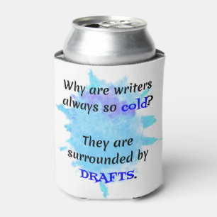 Writer Joke English Teacher Funny Gift Can Cooler