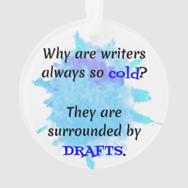 Writer Joke English Teacher Funny Gift Ornament (Back)
