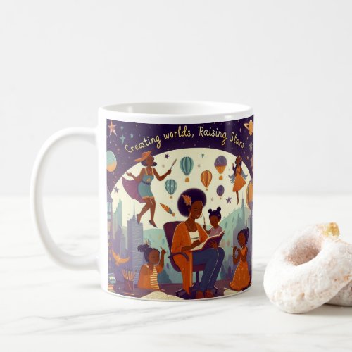 Writer Mom _ Creating World Raising Stars Coffee Mug