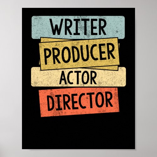 Writer Producer Actor Director Filmmaker Poster