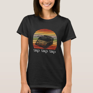 Writer Retro Typewriter Tap Tap Tap Book Novel W T-Shirt