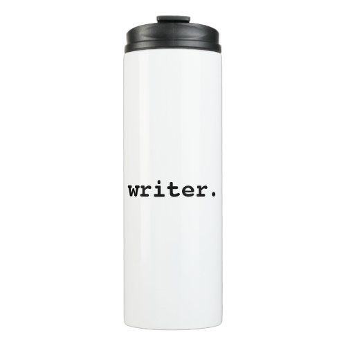 Writer Thermal Tumbler