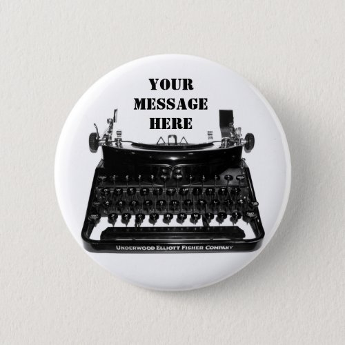 Writer Typewriter Your Message Here Design Button