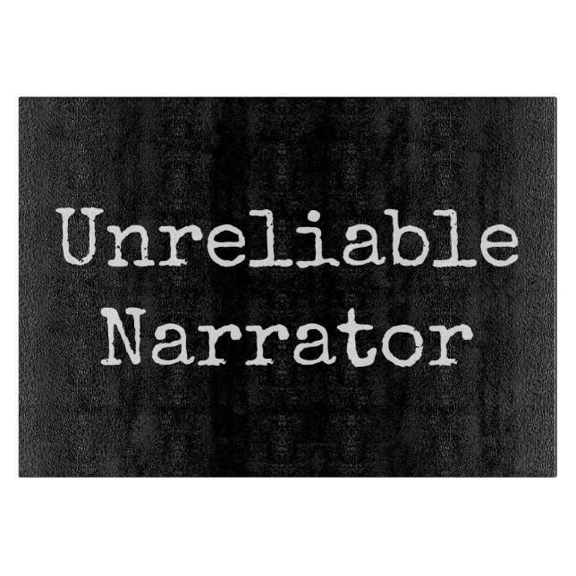 Writer - Unreliable Narrator I Cutting Board (Front)
