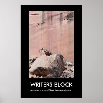 Writers Block Demotivational Poster by bluerabbit at Zazzle