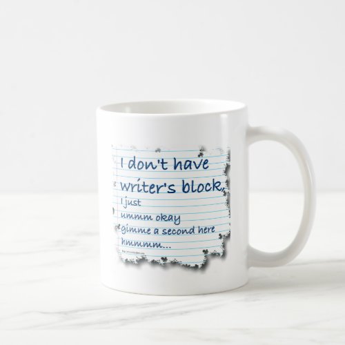 Writers Block Excuses Coffee Mug