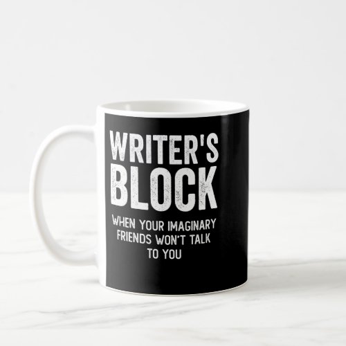 Writers Block Funny Writer Coffee Mug