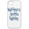 Writer's Gotta Write
