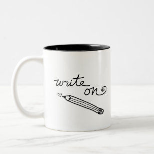 Writer's handwritten mug - "Write On"