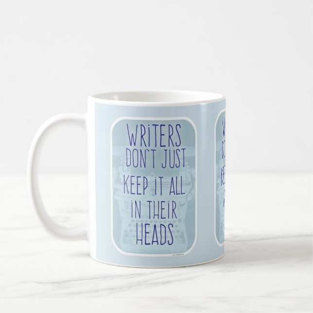 Writers Keep It In Their Heads Brain Slogan Coffee Mug (Left)