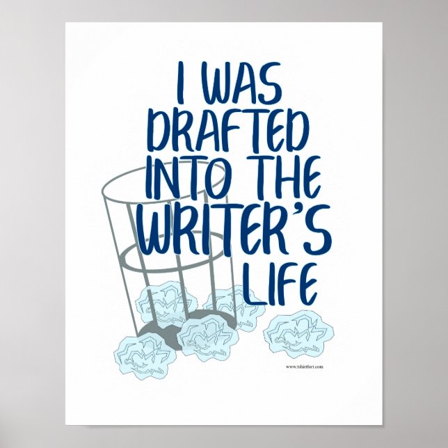 Writers Life Draft Author Process Motto Poster (Front)