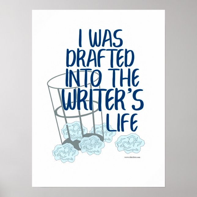 Writers Life Draft Author Process Motto Poster (Front)