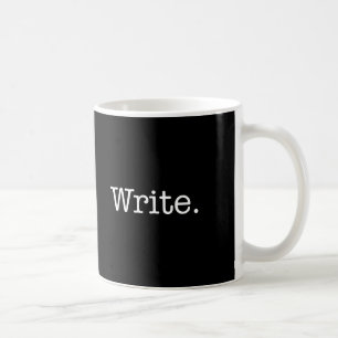 Writers Mug Write Black