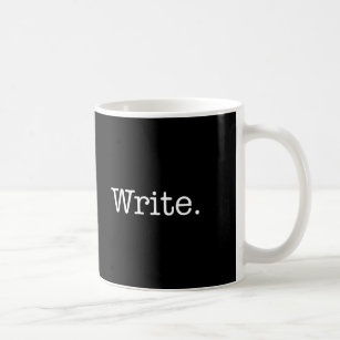 Writers Mug   Write   Black