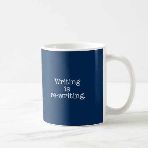 Writers Mug  Writing is re_writing  Red