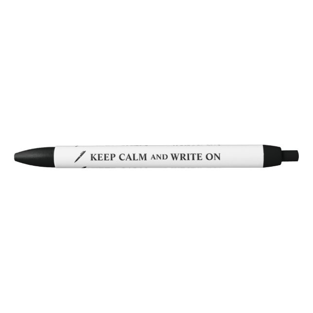Writers Pen Keep Calm and Write On Your Color (Front)