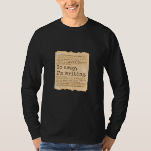 Writers Quotes Writing T-Shirt