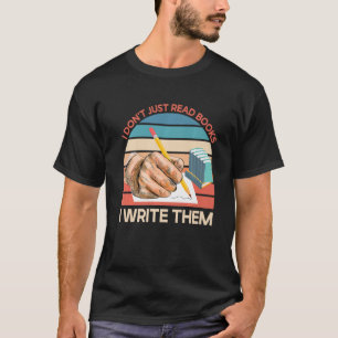 Writing For Authors And Writers  1 T-Shirt
