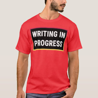Writing in Progress girl girl T-Shirt