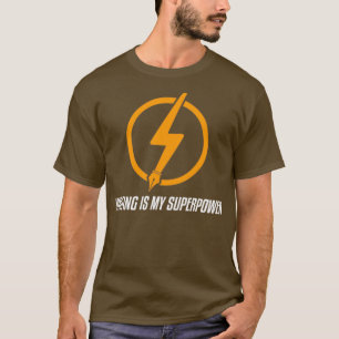 Writing Is My Superpower Writer And Author T-Shirt