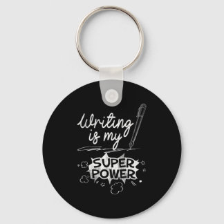 Writing Is My Superwer Superhero Writers And Aus Q Keychain