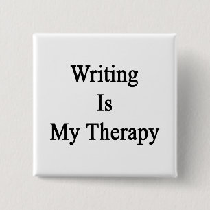 Writing Is My Therapy Button